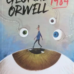 George Orwell 1984 – O Grande Irmão